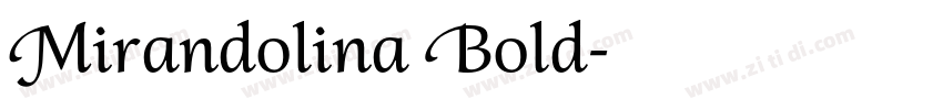 Mirandolina Bold字体转换